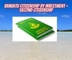 Exploring Vanuatu Citizenship by Investment A Path to New Opportunities