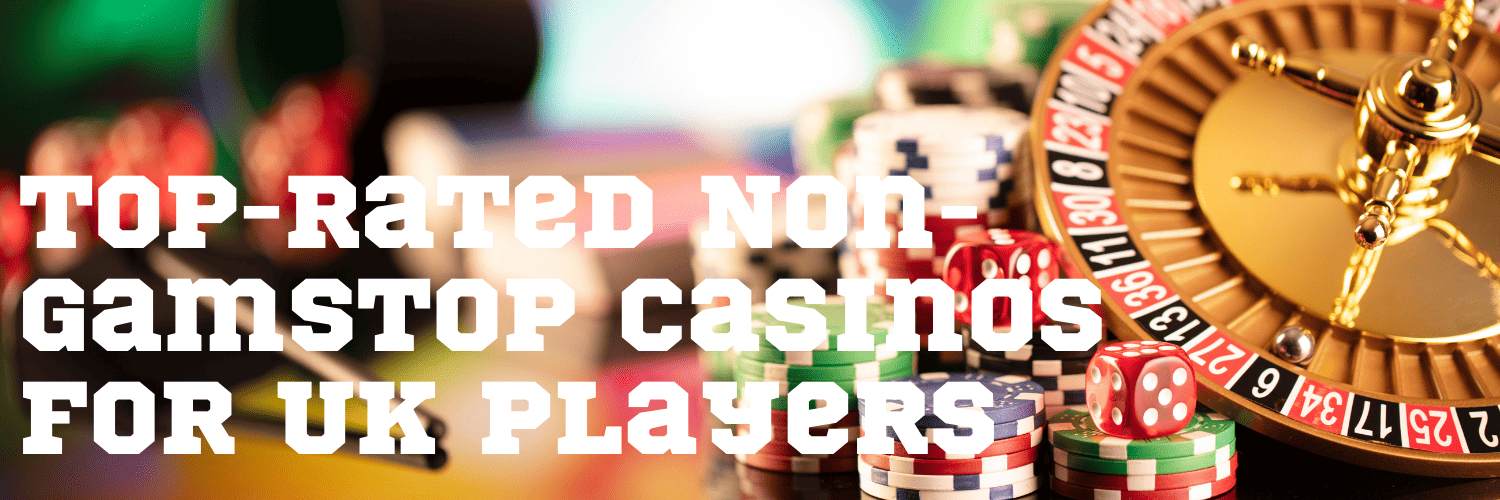 Casino Sites Not on GamStop A Comprehensive Guide