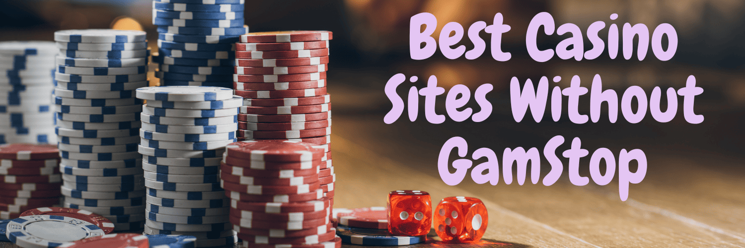 Discovering the Best Online Casinos Not on GamStop